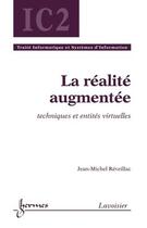 Couverture du livre « La réalité augmentée » de Jean-Michel Reveillac aux éditions Hermes Science Publications