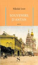 Couverture du livre « Souvenirs d'antan » de Nikolai Lvov aux éditions Syrtes