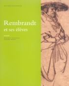 Couverture du livre « Rembrandt Et Ses Eleves » de  aux éditions Snoeck