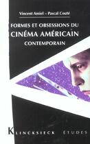 Couverture du livre « Formes et obsessions du cinema americain contemporain (1980-2002) » de Amiel/Coute aux éditions Klincksieck
