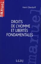 Couverture du livre « Libertés fondamentales et les droits de l'Homme » de Henri Oberdorff aux éditions Lgdj