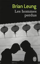 Couverture du livre « Les hommes perdus » de Brian Leung aux éditions J'ai Lu