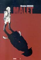 Couverture du livre « Malet » de Nicolas Juncker aux éditions Glenat