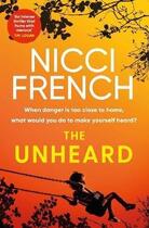 Couverture du livre « THE UNHEARD » de Nicci French aux éditions Simon & Schuster