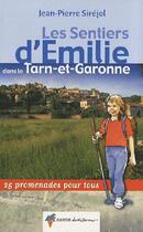 Couverture du livre « Emilie tarn-et-garonne » de Jean-Pierre Sirejol aux éditions Rando