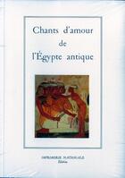 Couverture du livre « Chants d'amour de l'egypte antique » de Anonyme/Vernus aux éditions Actes Sud