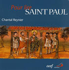 Couverture du livre « POUR LIRE : Saint Paul » de Chantal Reynier aux éditions Cerf