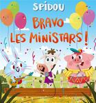 Couverture du livre « Spidou ; bravo les ministars ! » de Nicole Korchia aux éditions Fleurus