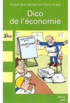 Couverture du livre « Dico de l'économie » de Pierre Vinard et Rudolf Brennemann aux éditions J'ai Lu
