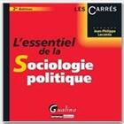 Couverture du livre « L'essentiel de la sociologie politique (2e édition) » de Jean-Philippe Lecomte aux éditions Gualino