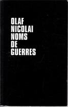 Couverture du livre « Olaf nicolai noms de guerres » de Olaf Nicolai aux éditions Spector Books