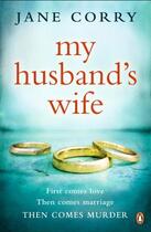 Couverture du livre « My husband's wife » de Corry Jane aux éditions Adult Pbs
