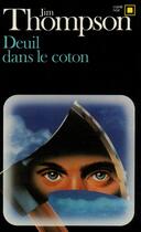 Couverture du livre « Deuil dans le coton » de Thompson/Chasseriau aux éditions Gallimard