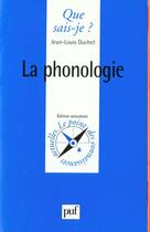 Couverture du livre « Phonologie (la) » de Duchet J.L. aux éditions Que Sais-je ?