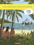 Couverture du livre « Les grandes découvertes » de Dominique Joly et Emmanuel Olivier aux éditions Casterman