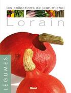 Couverture du livre « Légumes » de Jean-Michel Lorain aux éditions Glenat