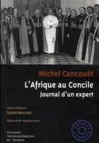 Couverture du livre « L'Afrique au concile ; journal d'un expert » de Michel Cancouet aux éditions Pu De Rennes