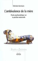 Couverture du livre « L'ambivalence de la mère » de Michele Benhaim aux éditions Eres