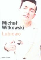 Couverture du livre « Lubiewo » de Witkowski Michal aux éditions Editions De L'olivier