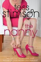 Couverture du livre « The Nanny » de Tess Stimson aux éditions Pan Macmillan