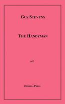 Couverture du livre « The Handyman » de Gus Stevens aux éditions Epagine