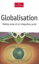 Couverture du livre « Globalisation » de B. Et Al Emmott aux éditions Profile Books