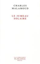 Couverture du livre « Le jumeau solaire » de Charles Malamoud aux éditions Seuil