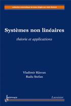 Couverture du livre « Systèmes non linéaires : théorie et applications » de Stefan/Rasvan aux éditions Hermes Science Publications