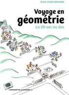 Couverture du livre « Voyage en géometrie ; la 3D sac au dos » de Jean-Louis Brahem aux éditions Le Pommier