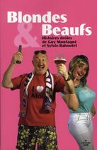 Couverture du livre « Blondes et beaufs ; histoires drôles » de Montagne/Raboutet aux éditions Cherche Midi