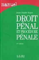 Couverture du livre « Droit penal et procedure penale » de Jean-Claude Soyer aux éditions Lgdj