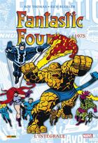 Couverture du livre « Fantastic Four : Intégrale vol.14 : 1975 » de Roy Thomas aux éditions Panini