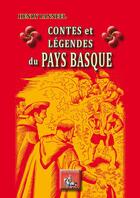 Couverture du livre « Contes et légendes du Pays basque » de Henry Panneel aux éditions Editions Des Regionalismes