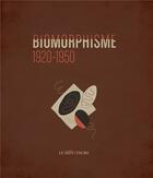 Couverture du livre « Biomorphismes, 1920-1950 » de Guitemie Maldonado aux éditions In Fine