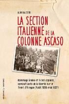 Couverture du livre « La section italienne de la colonne Ascaso » de Alba Balestri aux éditions Editions Libertaires