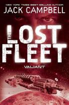 Couverture du livre « The Lost Fleet: Valiant » de Jack Campbell aux éditions Penguin Group Us