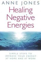 Couverture du livre « Healing Negative Energies » de Jones Anne aux éditions Little Brown Book Group Digital