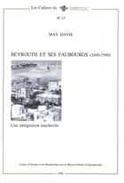Couverture du livre « Beyrouth et ses faubourgs » de May Davie aux éditions Epagine