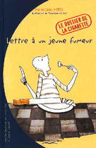 Couverture du livre « Lettre a un jeune fumeur » de Hers/Tirtiaux aux éditions Parole Et Silence