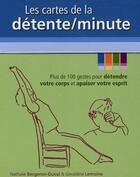 Couverture du livre « Les cartes de la détente/minute » de Bergeron-Duval Natha aux éditions Courrier Du Livre