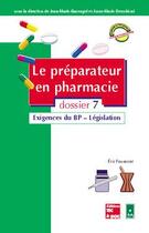 Couverture du livre « Le préparateur en pharmacie » de Eric Fouassier aux éditions Tec Et Doc