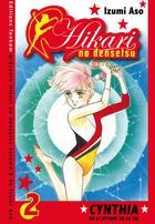 Couverture du livre « Hikari no Densetsu - Cynthia ou le rythme de la vie Tome 2 » de Izumi Aso aux éditions Delcourt