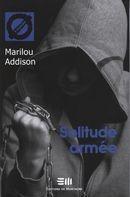 Couverture du livre « Solitude armée » de Marilou Addison aux éditions De Mortagne