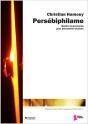 Couverture du livre « Persébiphilame » de Christian Hamouy aux éditions Francois Dhalmann