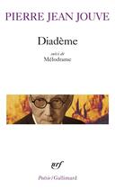 Couverture du livre « Diadème ; mélodrame » de Pierre Jean Jouve aux éditions Gallimard