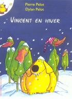 Couverture du livre « Vincent en hiver » de Pierre Pelot aux éditions Pocket Jeunesse