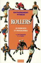 Couverture du livre « Entraînement fitness ; rollers » de Suzanne Nottingham et Frank Fedel aux éditions Vigot