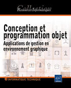 Couverture du livre « Conception et programmation objet ; applications de gestion en environnement graphique » de Pascal Dadone aux éditions Eni