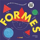 Couverture du livre « Formes » de Arianna Osti aux éditions Nuinui Jeunesse