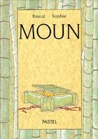 Couverture du livre « Moun » de Moon/Rascal aux éditions Ecole Des Loisirs